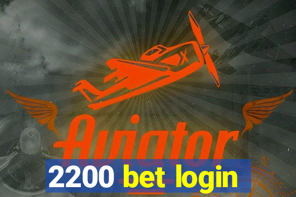 2200 bet login